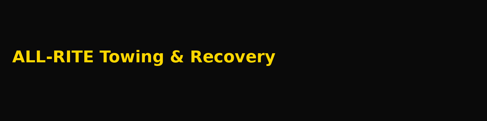 ALL-RITE Towing & Recovery
